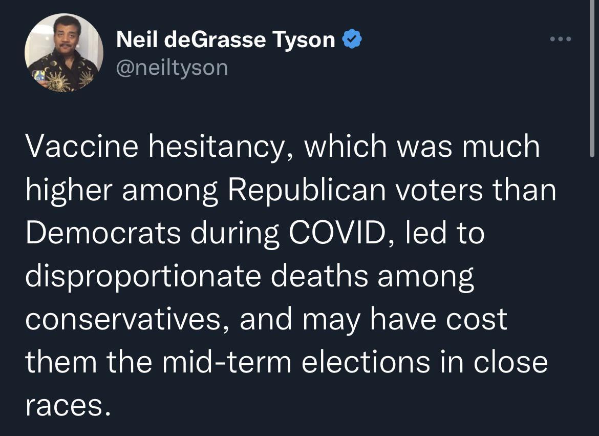 Vaccine hesitancy which was much higher among Republican voters than Democrats during COVID led to oSfege olelguleIa Y Re SEY i R aa o oS conservatives and may have cost them the mid term elections in close races