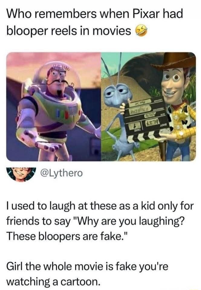 Who remembers when Pixar had blooper reels in movies 😂\n\nI used to laugh at these as a kid only for friends to say 