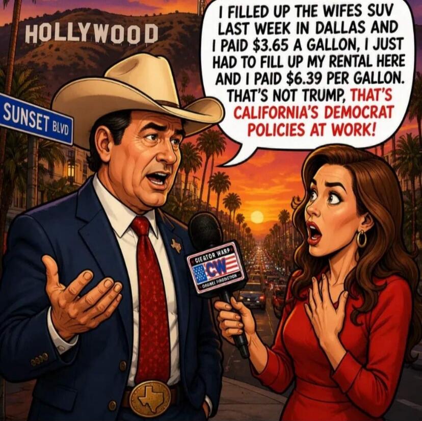 I filled up the wife's SUV last week in Dallas and I paid $3.65 a gallon, I just had to fill up my rental here and I paid $6.39 per gallon. That's not Trump, that's California's Democrat policies at work! Hollywood. Sunset Blvd. Creator Warp. CW. Original Production.