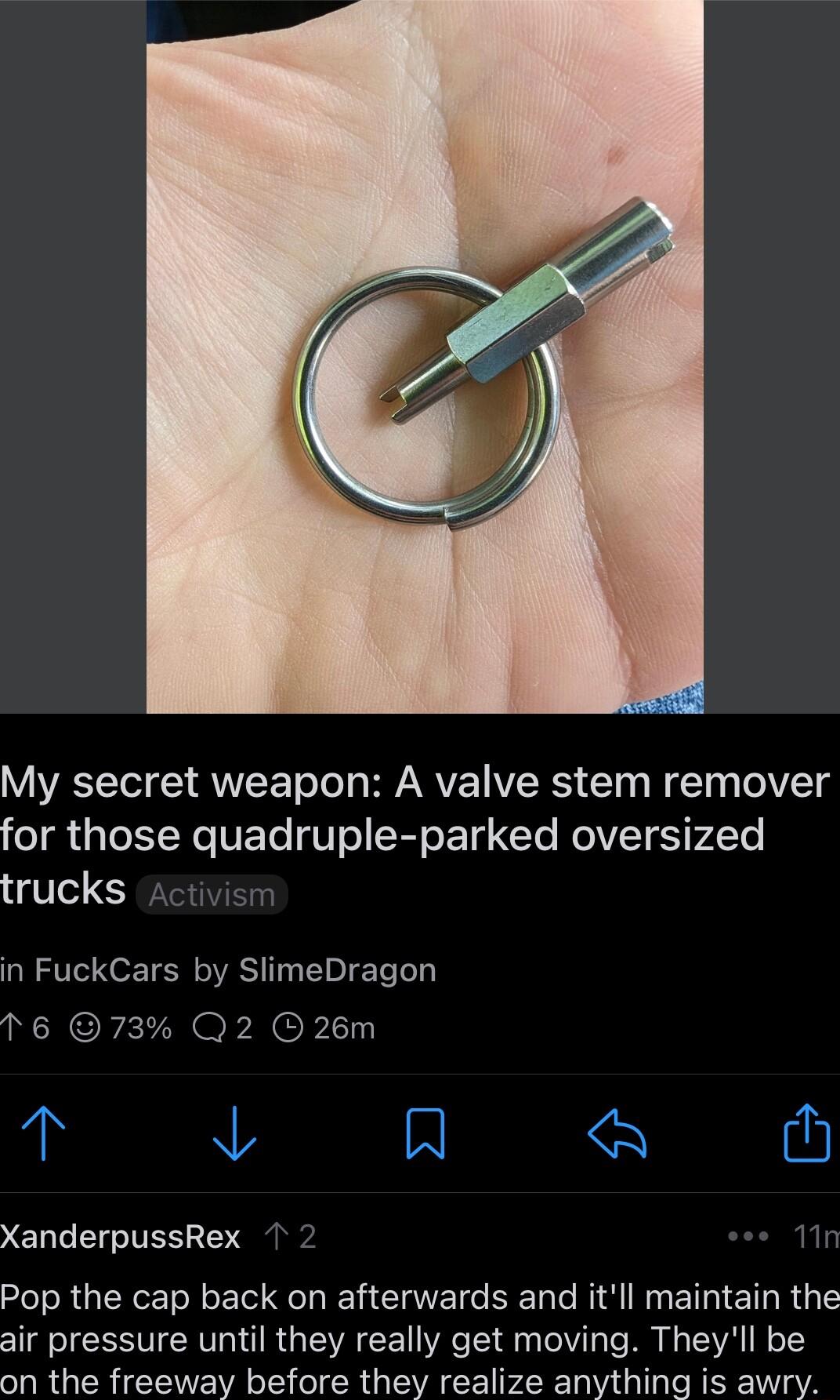 VVRCTETot Y QUTEEToTo Ty RYVE 1S T W T Tel VT for those quadruple parked oversized trucks in FuckCars by SlimeDragon 6 73 Q2 O 26m XanderpussRex Pop the cap back on afterwards and itll maintain the air pressure until they really get moving Theyll be on the freeway before they realize anything is awry