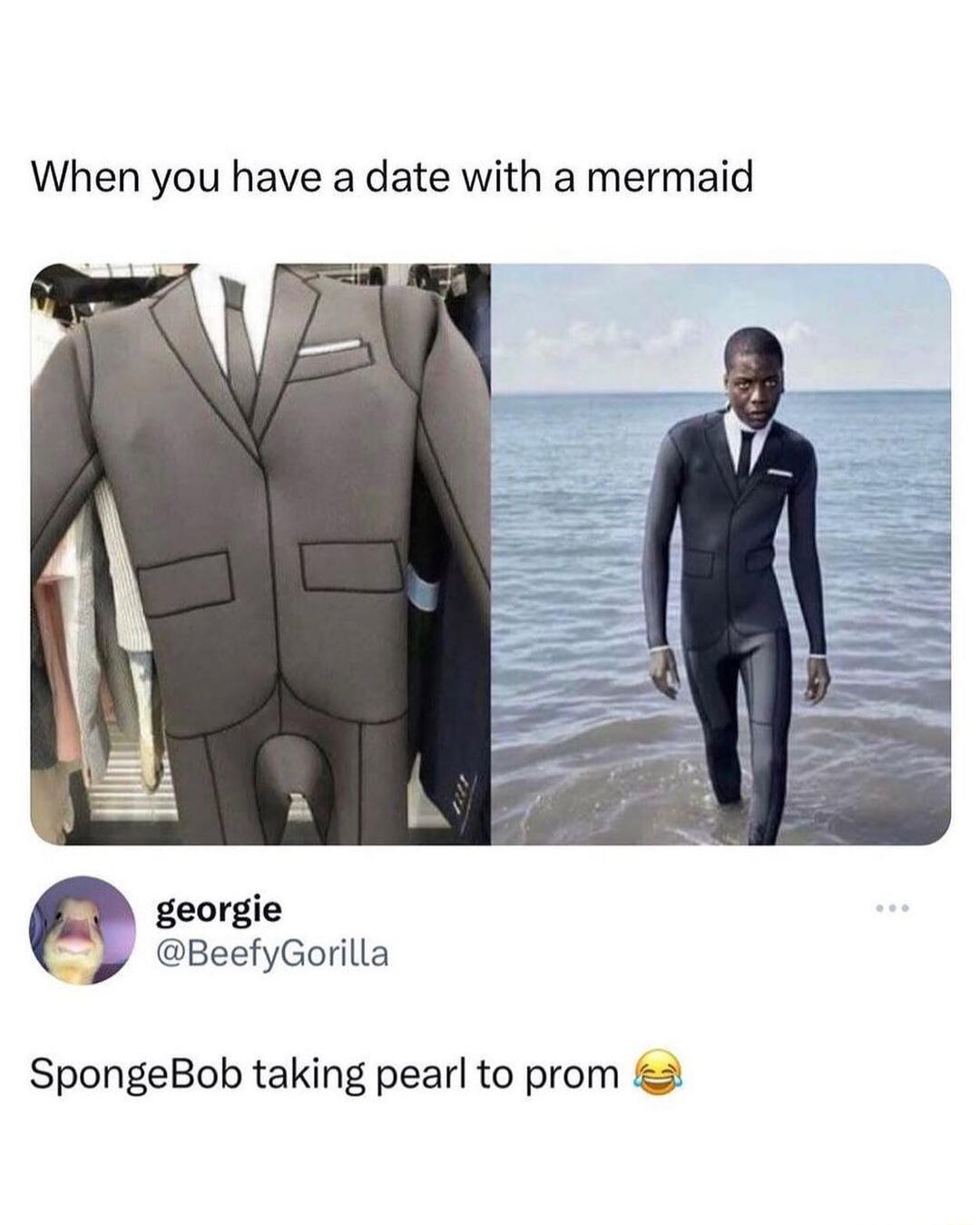 When you have a date with a mermaid georgie BeefyGorilla SpongeBob taking pearl to prom 2