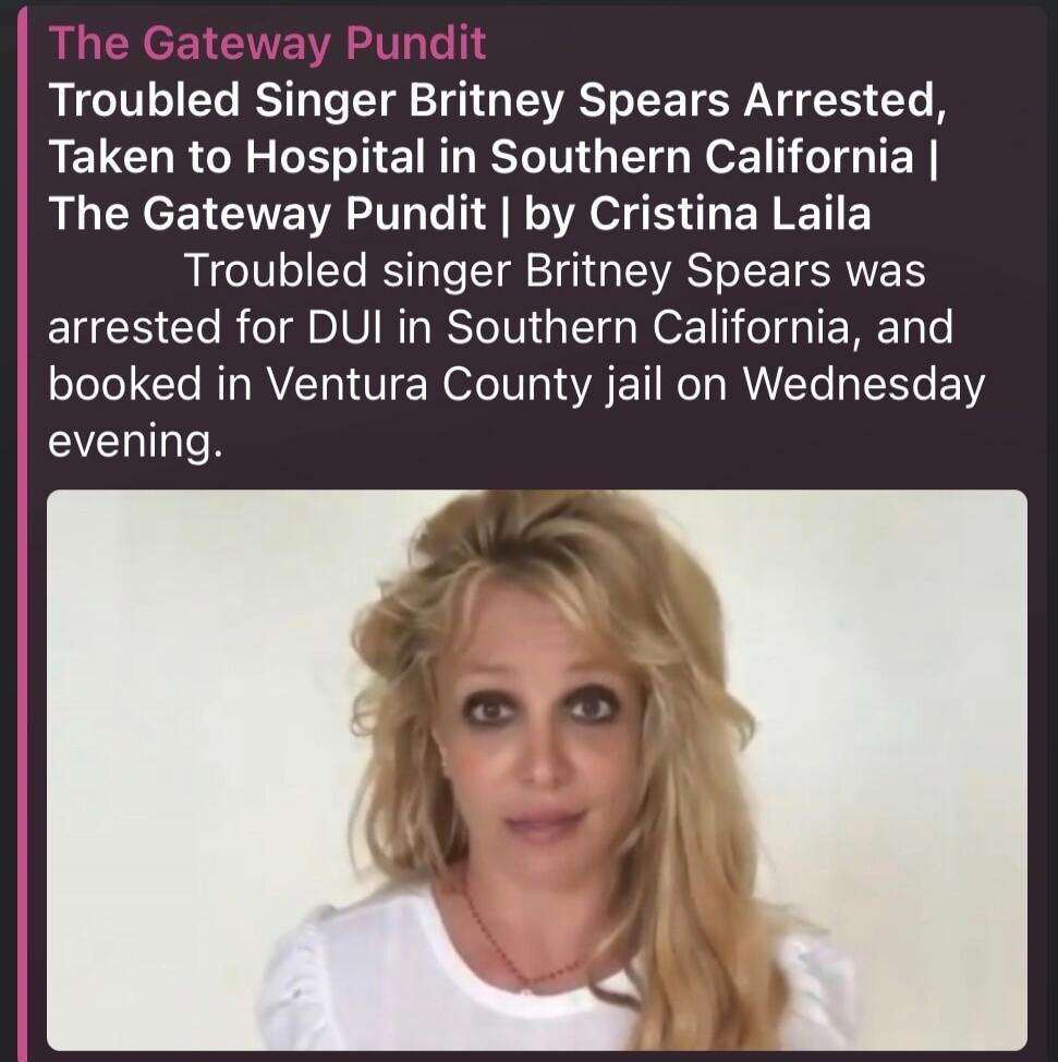 The Gateway Pundit
Troubled Singer Britney Spears Arrested, Taken to Hospital in Southern California | The Gateway Pundit | by Cristina Laila
Troubled singer Britney Spears was arrested for DUI in Southern California, and booked in Ventura County jail on Wednesday evening.