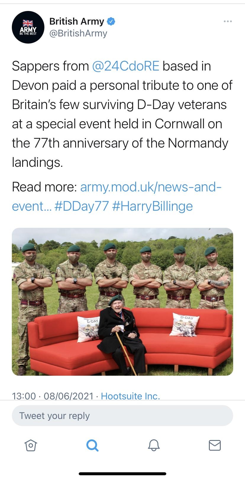 British Army BritishArmy Sappers from 24 CdoRE based in Devon paid a personal tribute to one of Britains few surviving D Day veterans at a special event held in Cornwall on the 77th anniversary of the Normandy landings Read more armymoduknews and event DDay77 HarryBillinge 1300 08062021 Hootsuite Inc Tweet your reply 10 Q o