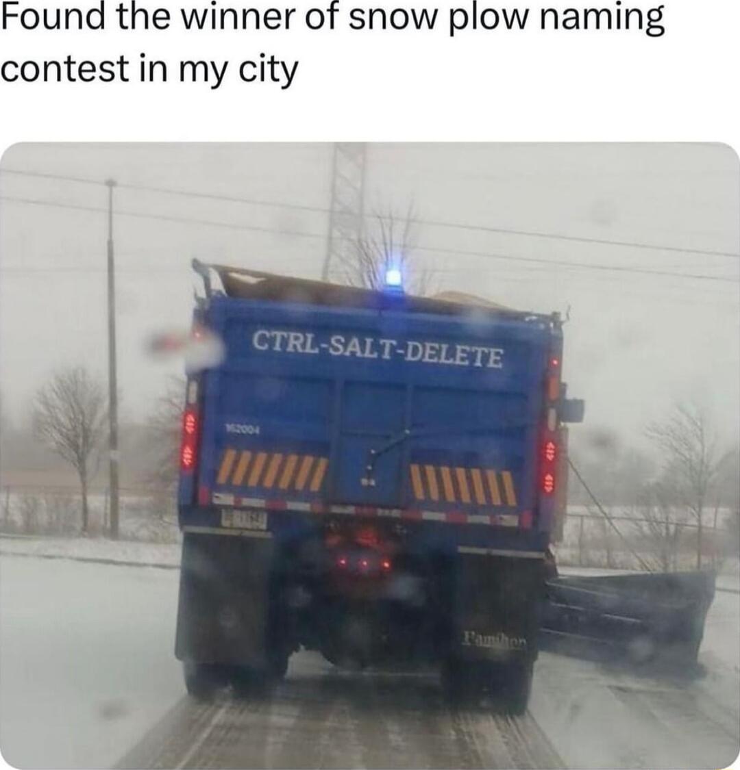 Found the winner of snow plow naming contest in my city