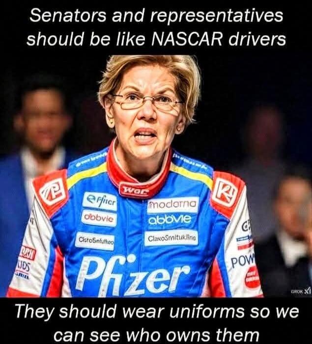 Senators and representatives should be like NASCAR drivers. They should wear uniforms so we can see who owns them.