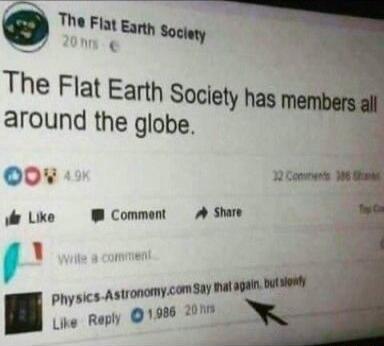 L Rt The Flat Earth Society has around the globe