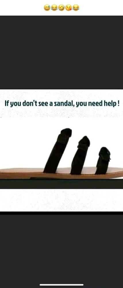 If you don't see a sandal, you need help!