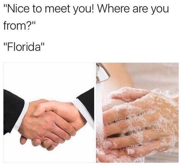 Nice to meet you Where are you from Florida 7 3 o i e _ 3