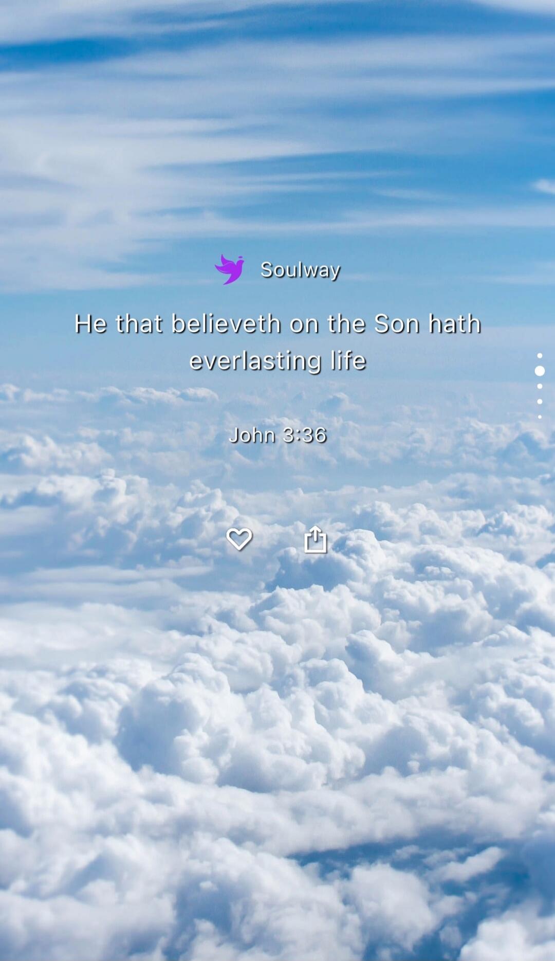 He that believeth on the Son hath everlasting life
John 3:36