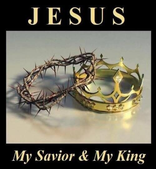 JESUS My Savior & My King