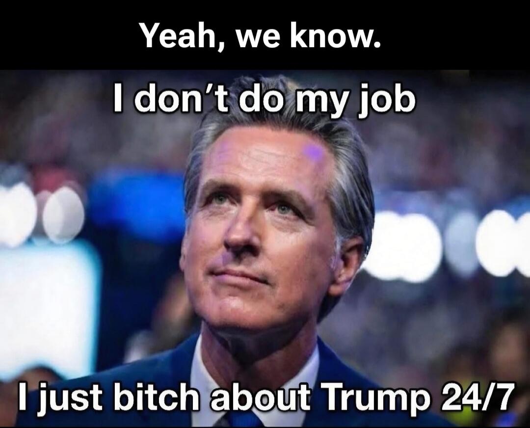 Yeah, we know. I don't do my job. I just bitch about Trump 24/7
