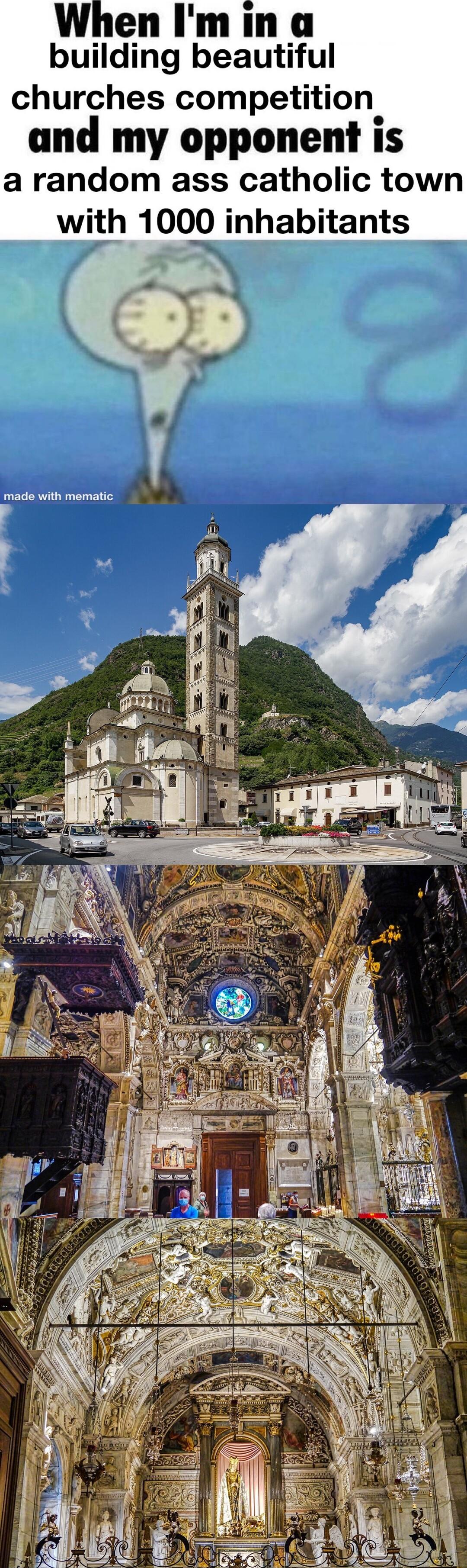 building beautiful churches competition and my opponent is a random ass catholic town with 1000 inhabitants
