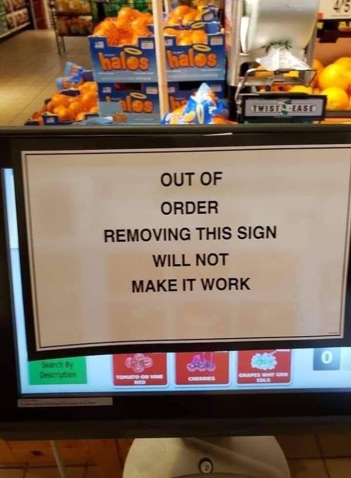 ORDER REMOVING THIS SIGN WILL NOT MAKE IT WORK ITIET
