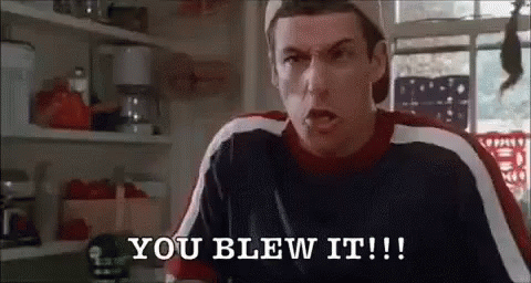 L 1 l i e 2 Y Y BLEW IT