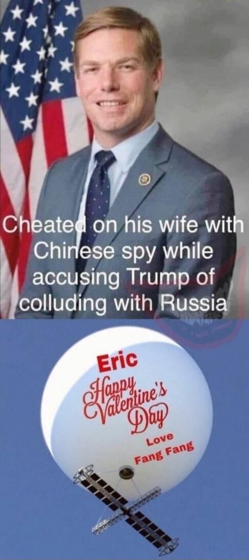 Cheated on his wife with Chinese spy while accusing Trump of colluding with Russia. Eric Happy Valentine's Day Love Fang Fang