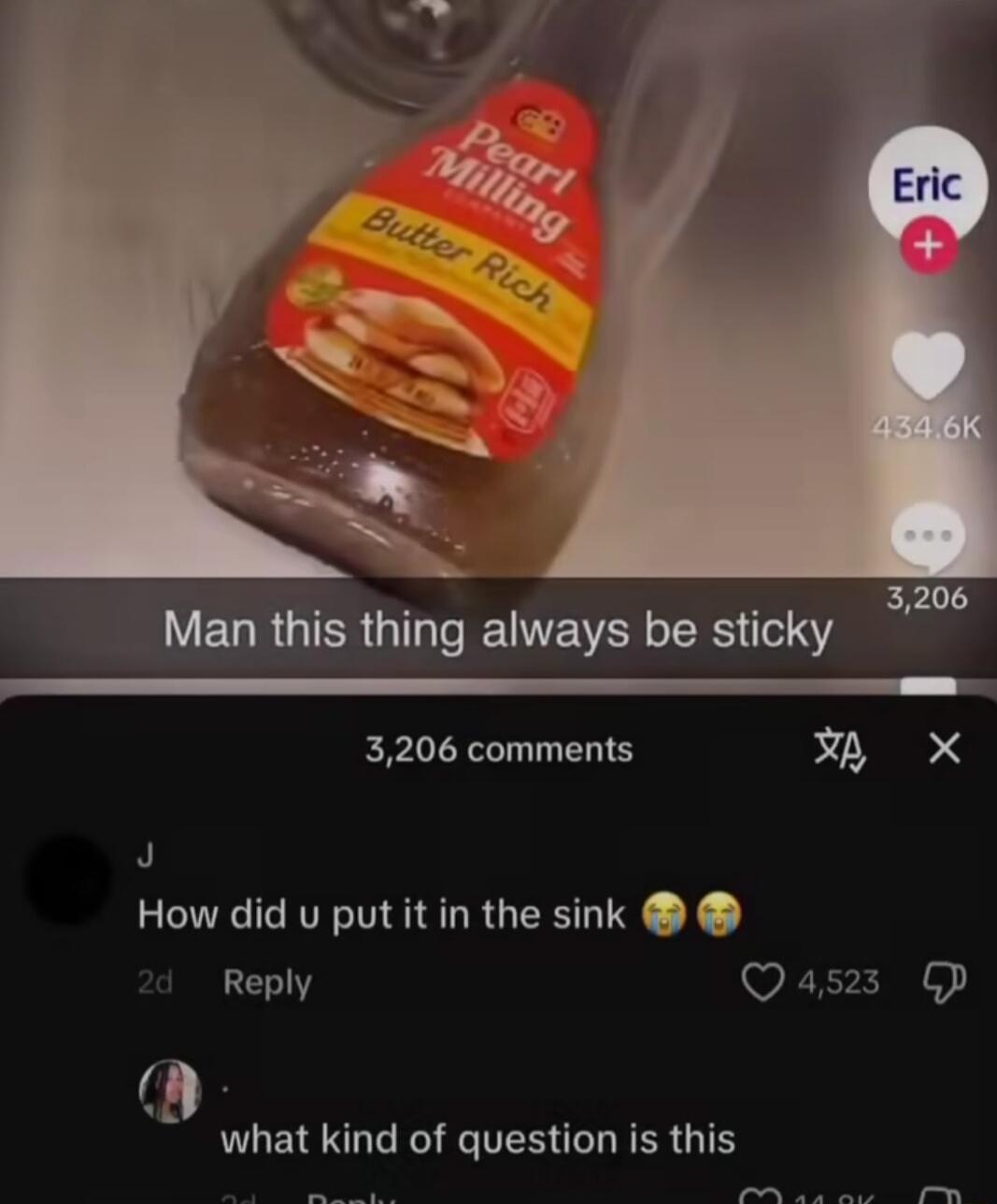 Man this thing always be sticky 3206 comments X X J How did u put it in the sink Reply Qaszs L what kind of question is this Py