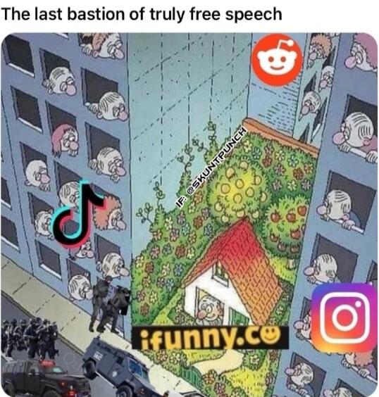 The last bastion of truly free speech