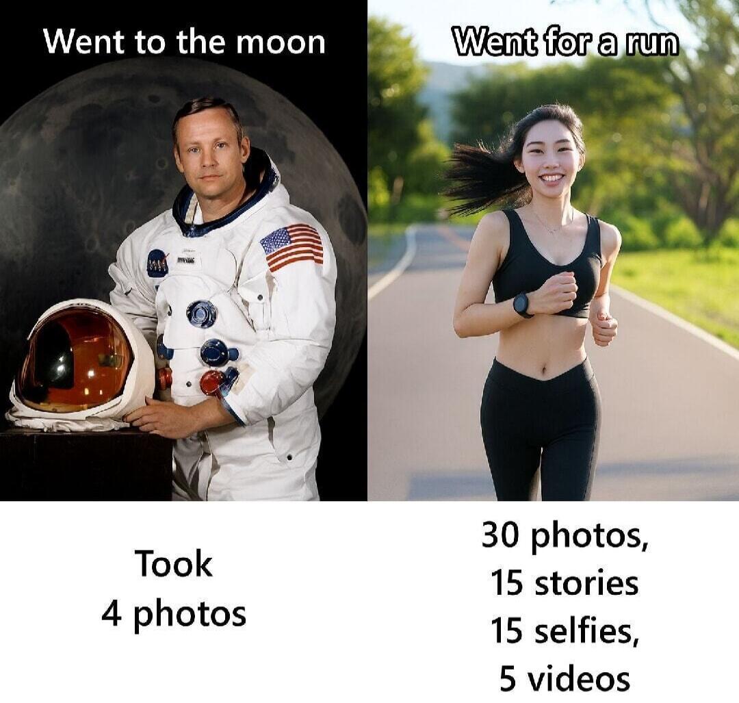 Went to the moon
Took 4 photos
Went for a run
30 photos,
15 stories
15 selfies,
5 videos