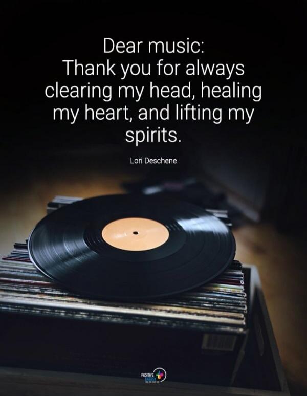 Dear music: Thank you for always clearing my head, healing my heart, and lifting my spirits. Lori Deschene