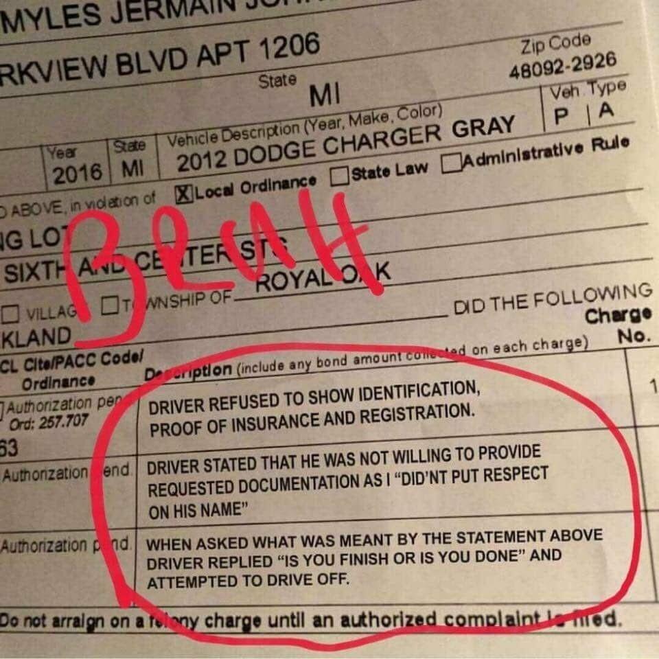 E FOLLOWING Cherge ONHIS NAME il WHEN ASKED WHAT WAS MEANT BY THE STATEMENT ABOVE DRIVER REPLIED IS YOU FINISH OR IS YOU DONE AND ATTEMPTED TO DRIVE OFF
