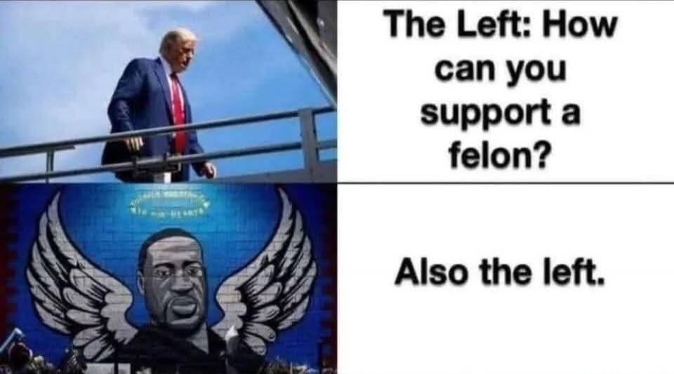 The Left: How can you support a felon? Also the left.