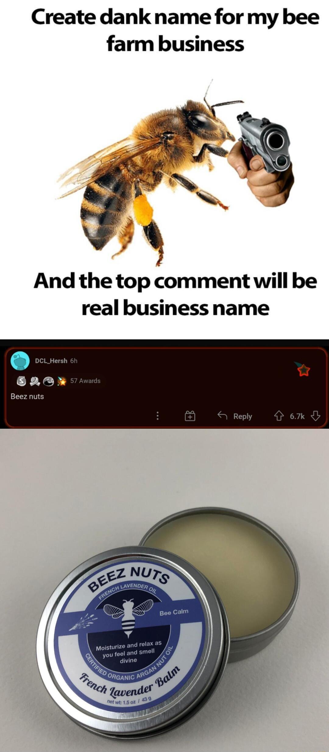 Create dank name for my bee farm business And the top comment will be real business name