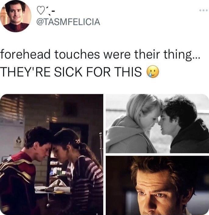 MFELICIA forehead touches were their thing HEYRE SICK FOR THIS