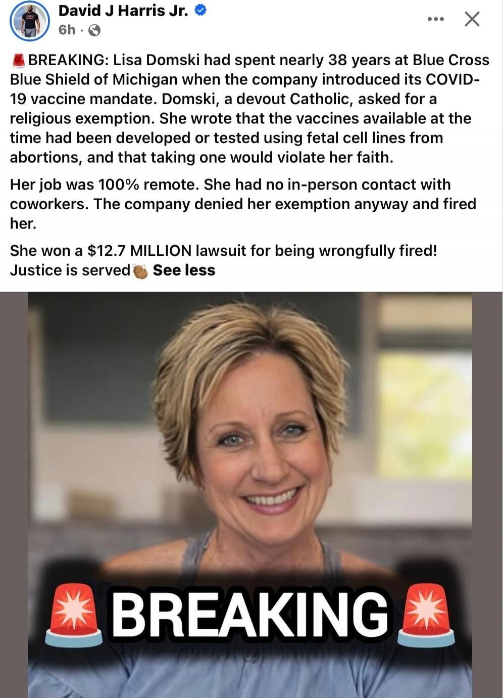 BREAKING: Lisa Domski had spent nearly 38 years at Blue Cross Blue Shield of Michigan when the company introduced its COVID-19 vaccine mandate. Domski, a devout Catholic, asked for a religious exemption. She wrote that the vaccines available at the time had been developed or tested using fetal cell lines from abortions, and that taking one would vi