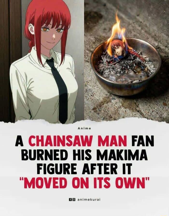 Anime A CHAINSAW MAN FAN BURNED HIS MAKIMA FIGURE AFTER IT 