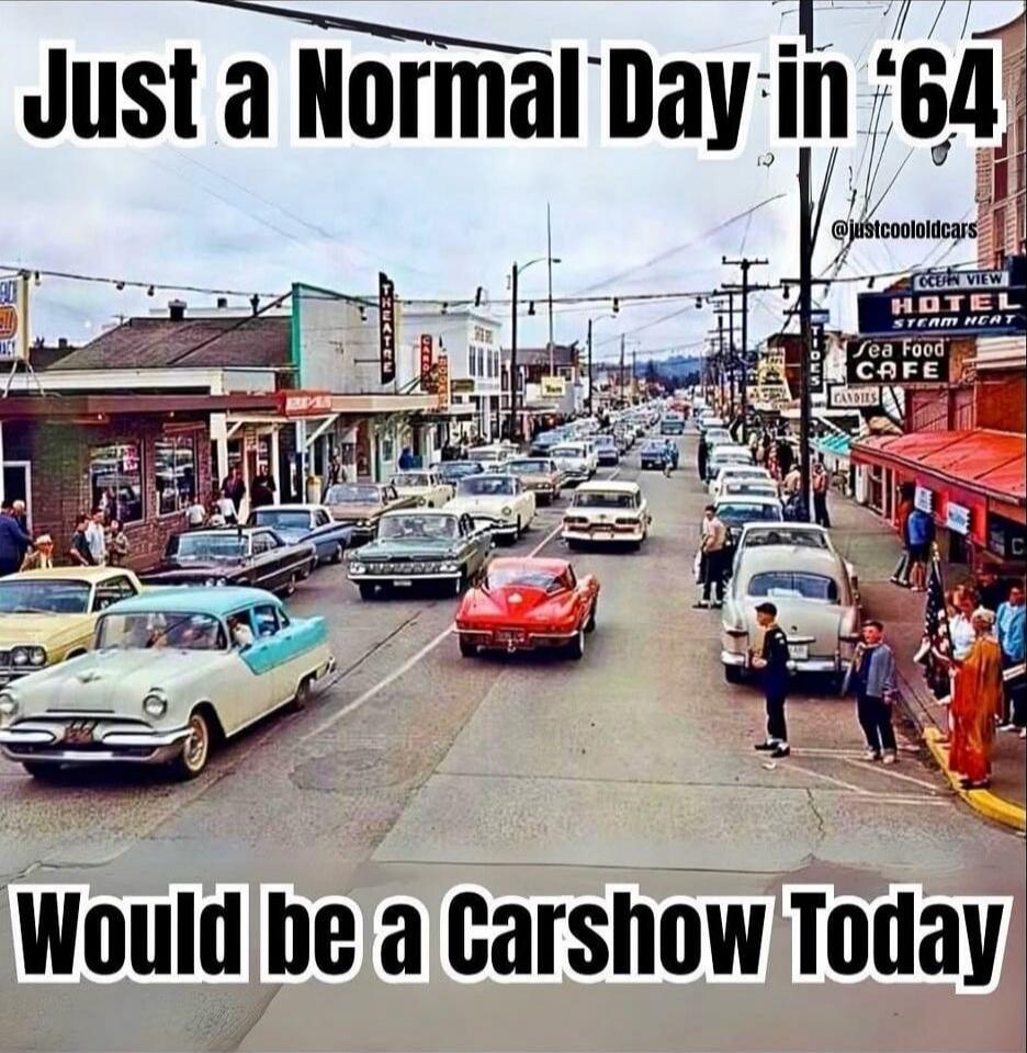 Just a Normal Day in '64 Would be a Carshow Today