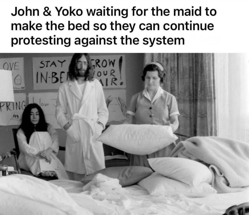 John Yoko waiting for the maid to make the bed so they can continue protesting against the system