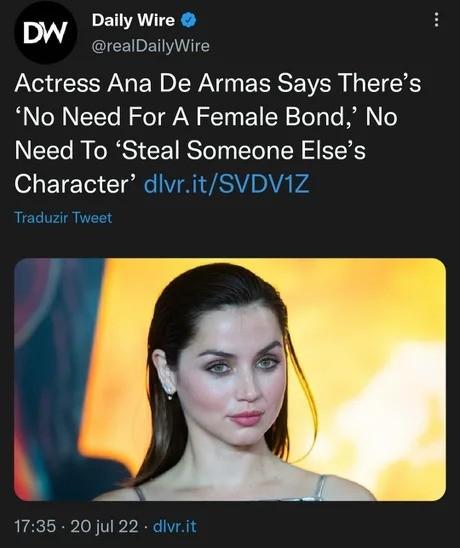 LEAVIEE bW realDailyWire Actress Ana De Armas Says Theres No Need For A Female Bond No Need To Steal Someone Elses 03 T Toi T alle 1 A5 Y DAVA VA Traduzir Tweet 1735 20 jul 22 divrit