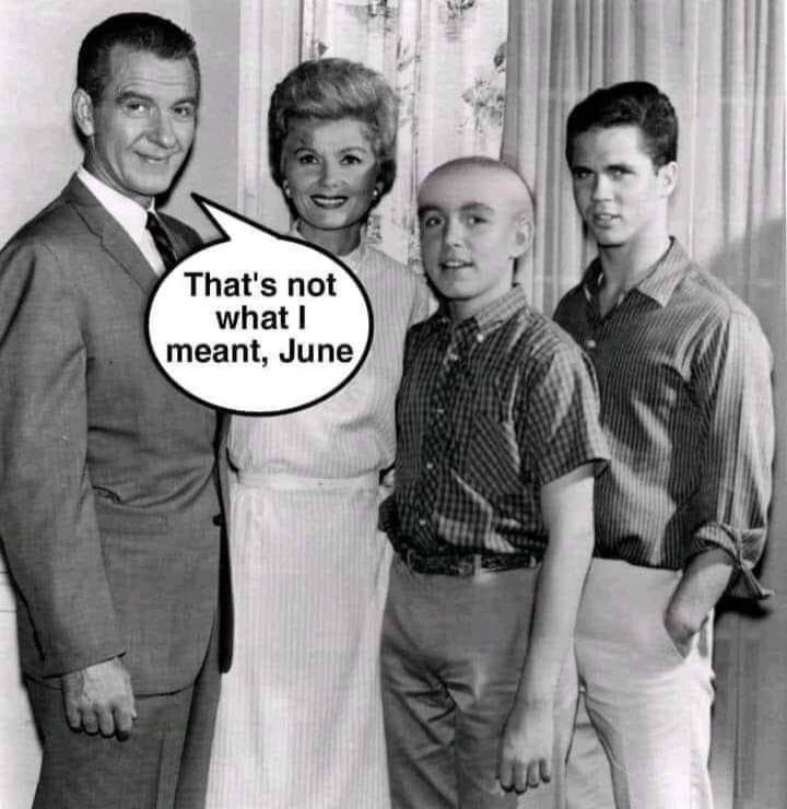 That's not what I meant, June