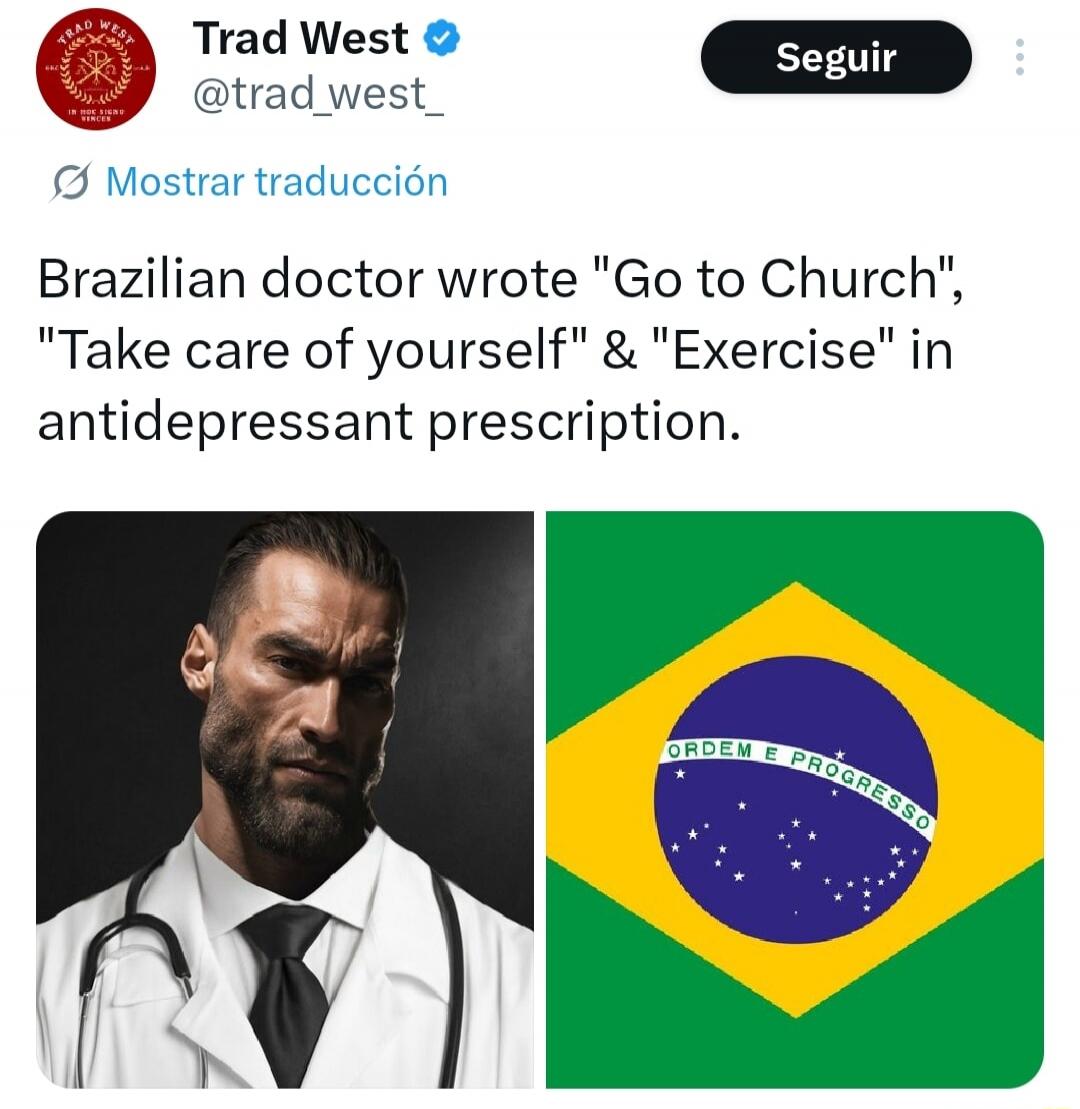 Trad West @trad_west_ Brazilian doctor wrote 