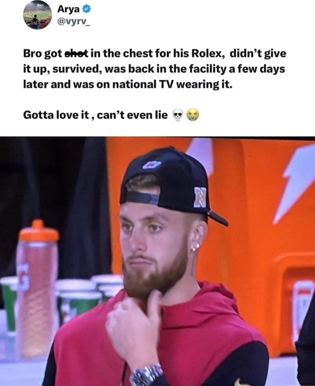 A Arya 0 vyrv_ Bro got shet in the chest for his Rolex didnt give itup survived was back in the facility a few days later and was on national TV wearing it Gotta love it cant even lie