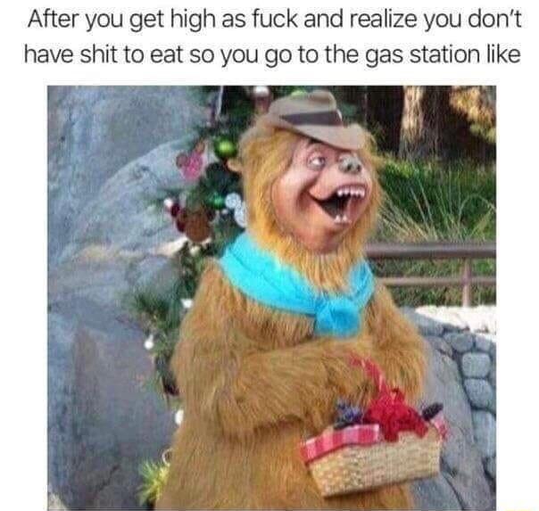 After you get high as fuck and realize you dont have shit to eat so you go to the gas station like