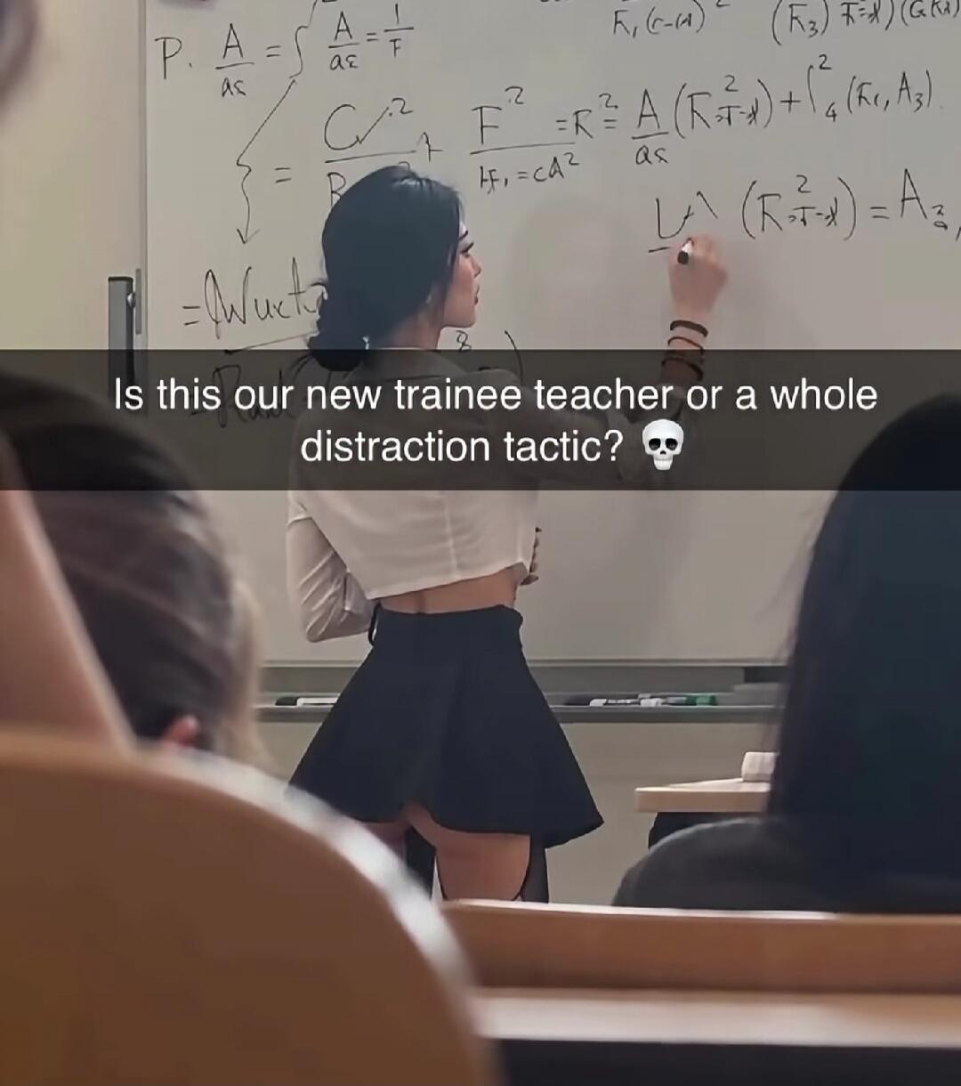 Is this our new trainee teacher or a whole distraction tactic? 💀