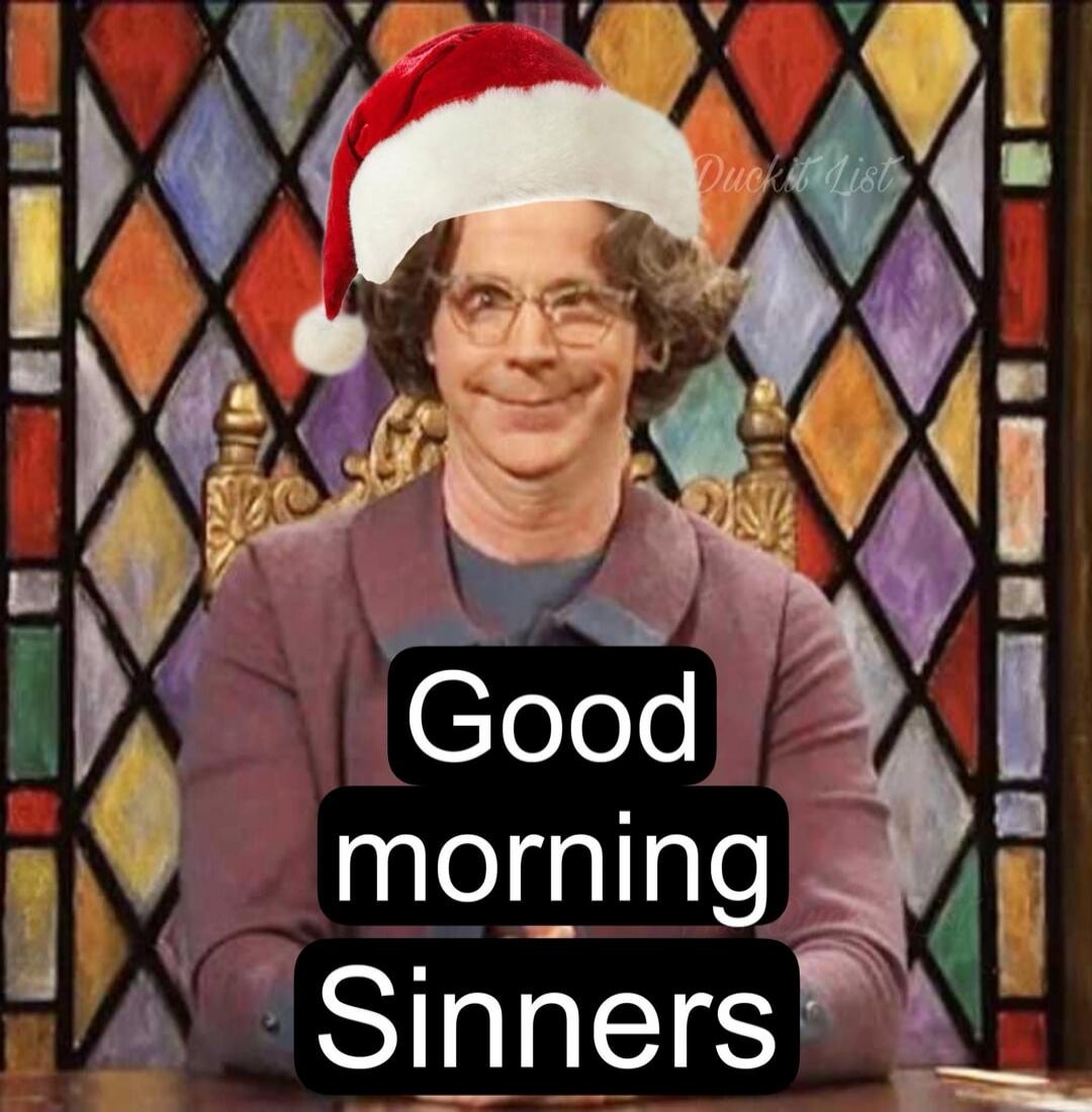Good morning Sinners