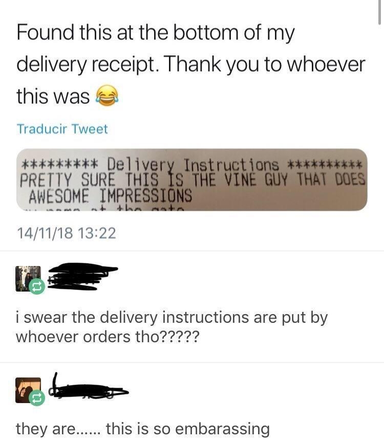 gy Ay Found this at the bottom of my delivery receipt Thank you to whoever this was 2 Traducir Tweet FekRRRRRE Deli PRETTY SURE TH AHESOME IMPR b 4 141118 1322 1 i swear the delivery instructions are put by