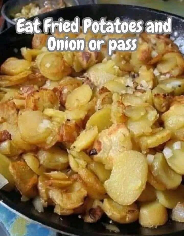 Eat Fried Potatoes and Onion or pass
Session ID: 1094273.