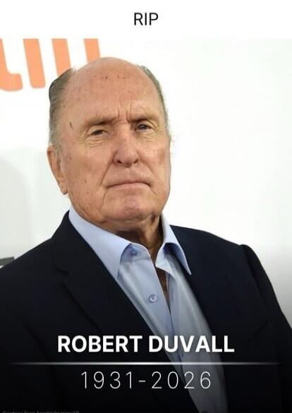 RIP\nROBERT DUVALL\n1931-2026