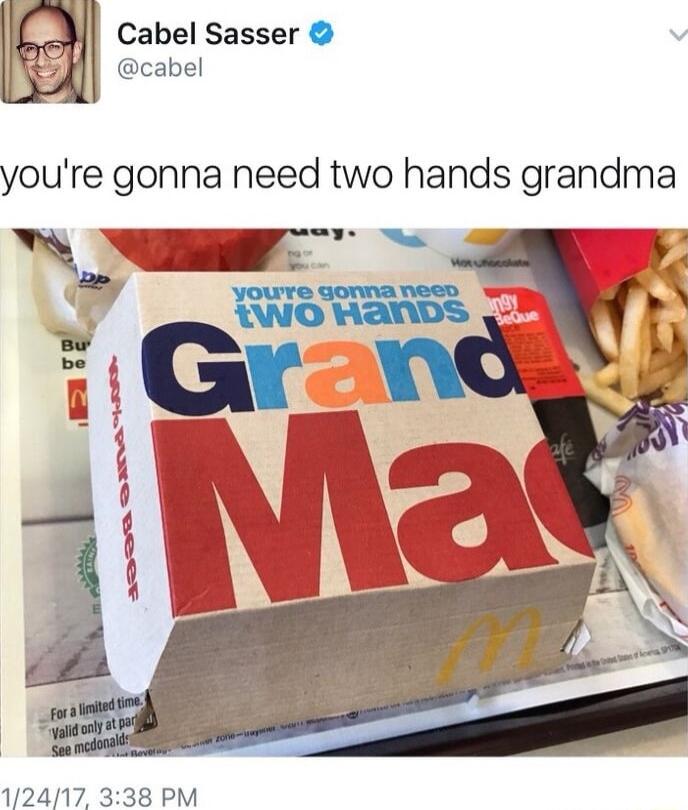 Gi Cabel Sasser ay cabel youre gonna need two hands grandma 12417 338 PM