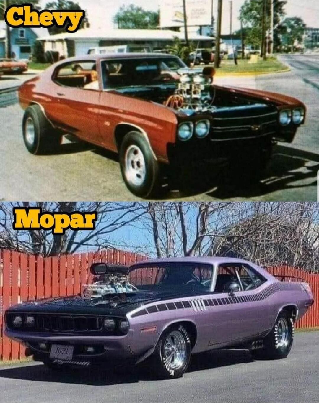 Chevy
Mopar