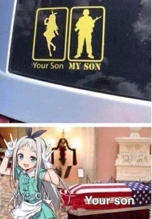 Your Son MY SON
