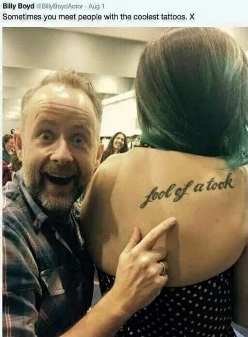 Sometimes you meet people with the coolest tattoos. X. Look of a took