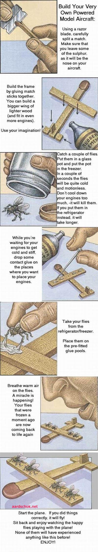 Build Your Very Own Powered Model Aircraft S Using a razor Qi blade carefully splita match Make sure that 2 you leave some 4 of the sulphur as itwill be the nose on your aircraft Build the frame by gluing match sticks together You can build a bigger wing of lighter wood and fit in even more engines Use your imagination While youre waiting for your engines to get cold and stiff drop some contact gl