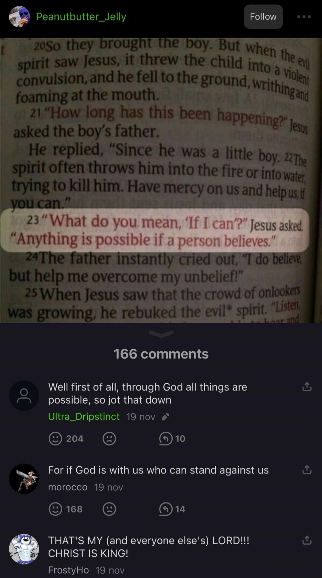 What do you mean, 'If I can?' Jesus asked 'Anything is possible if a person believes.'