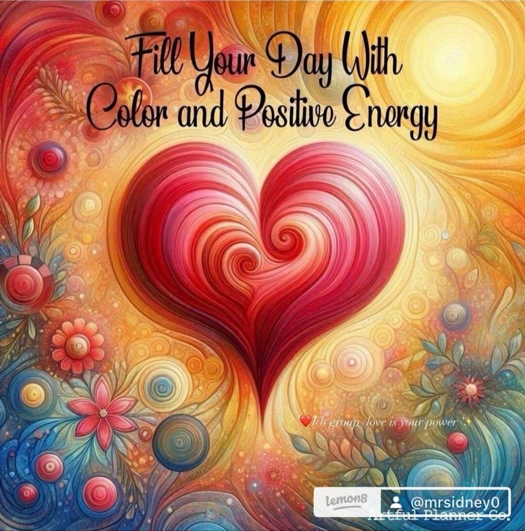 Fill Your Day With Color and Positive Energy