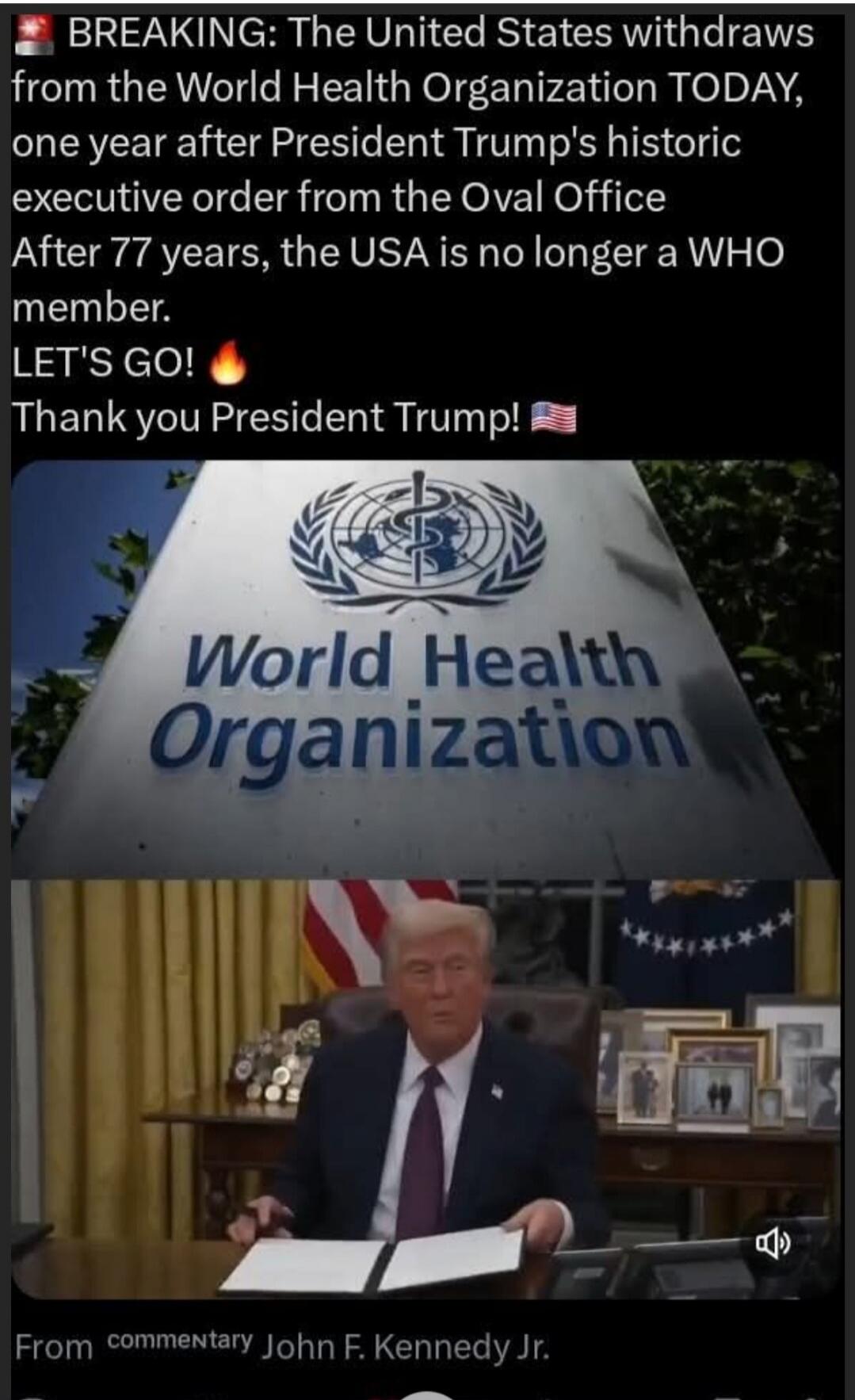 BREAKING: The United States withdraws from the World Health Organization TODAY, one year after President Trump's historic executive order from the Oval Office. After 77 years, the USA is no longer a WHO member. LET'S GO! Thank you President Trump! The image also displays the World Health Organization logo and sign, and President Trump is shown at a