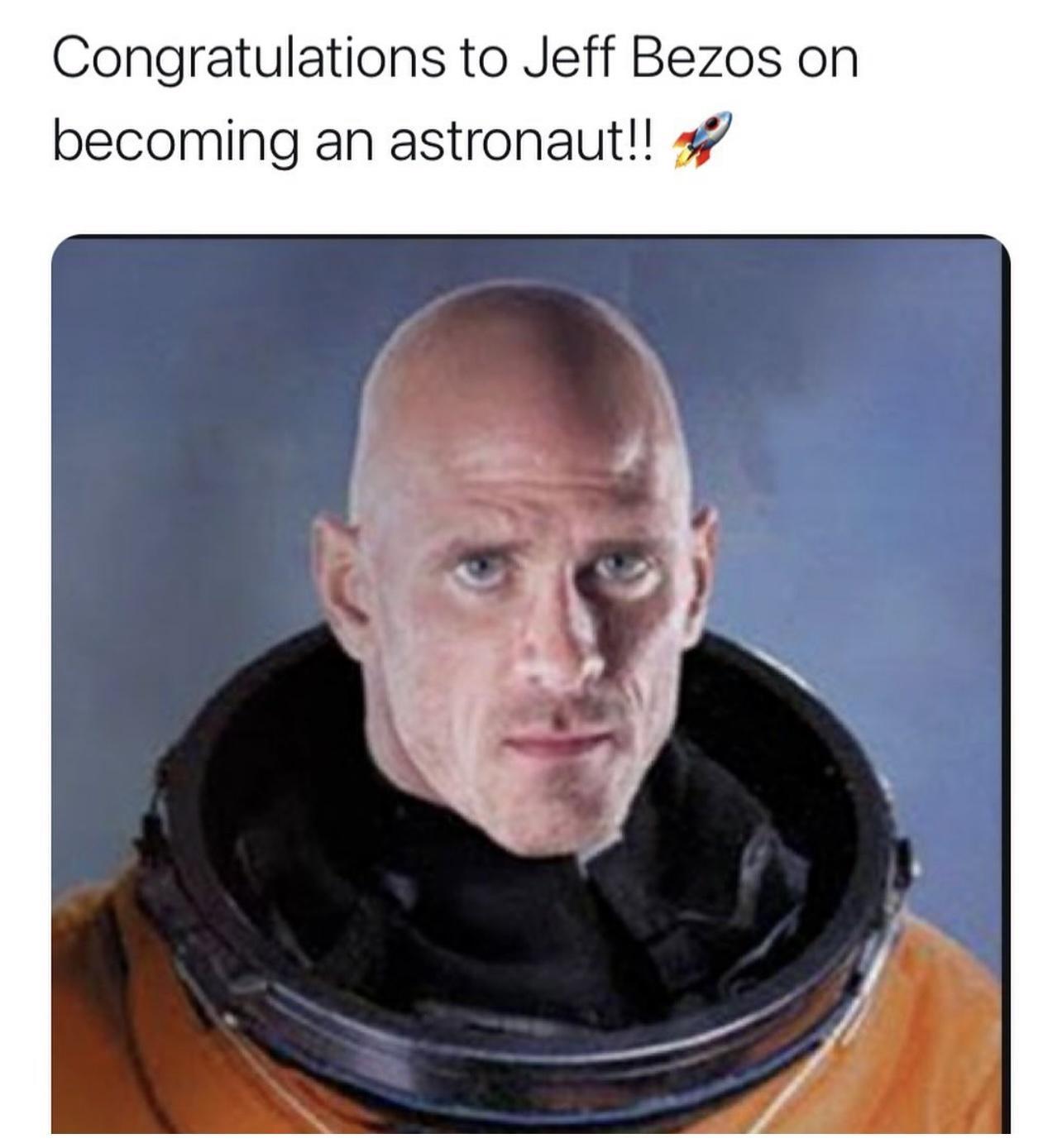 Congratulations to Jeff Bezos on becoming an astronaut